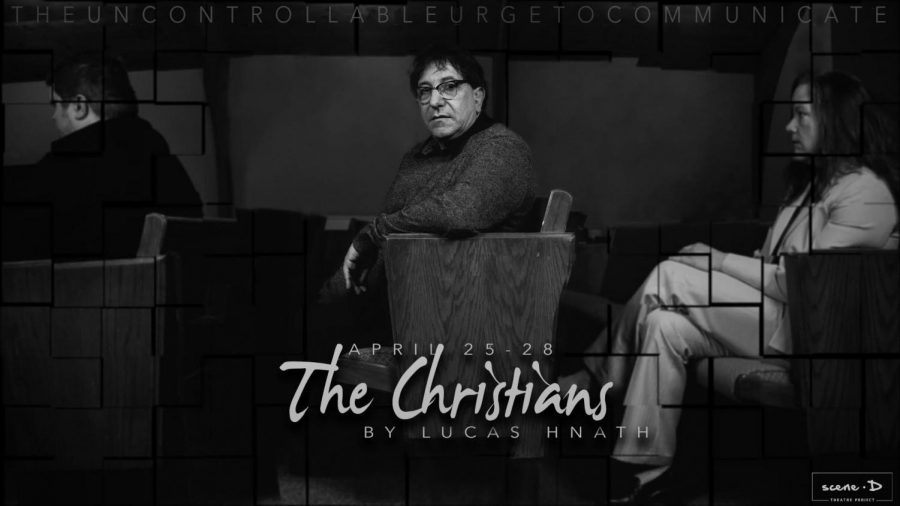 Scene D, a local independent theatre project, presents its second full production “The Christians”, which will be held at Rock & Bach Studios, located at 1509 Rainbow Dr., formerly Calvary Baptist Church. Performances will take place from April 25-28 at 7 p.m.
