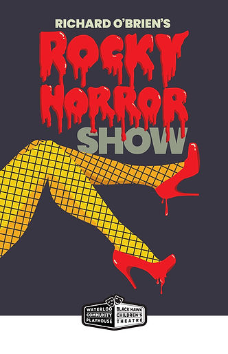 The Waterloo Community Playhouse will be showing the Rocky Horror Picture Show late February and early March.